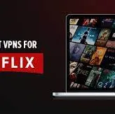 5 Best VPNs For Netflix 2024 | Features and Pricing